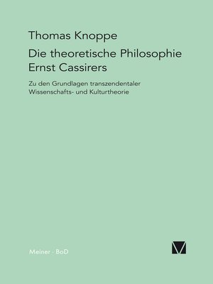 cover image of Die theoretische Philosophie Ernst Cassirers